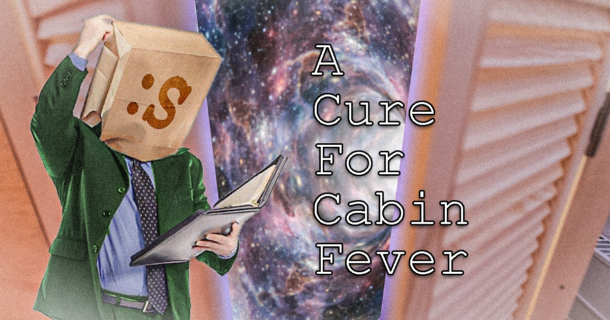 a-cure-for-cabin-fever a-cure-for-cabin-fever